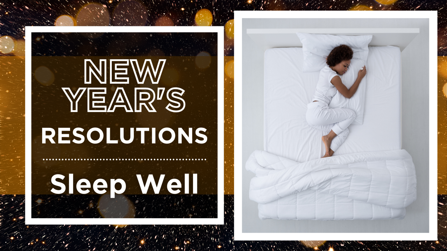 New Years Resolution Sleep Well Hamilton Health Sciences 4941